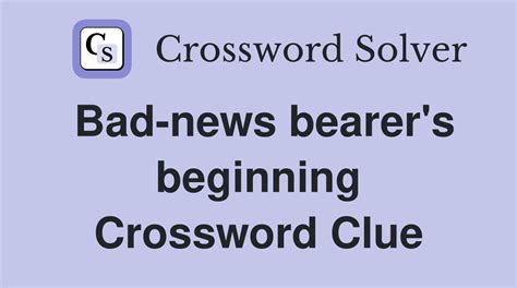 bearer of good news crossword clue|Bearers of news (10) Crossword Clue.